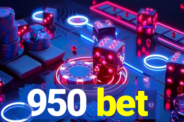 950 bet